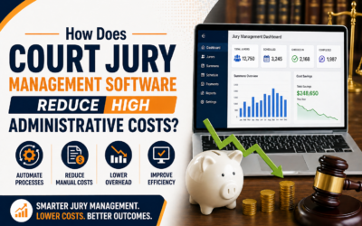 How Does Court Jury Management Software Reduce High Administrative Costs?
