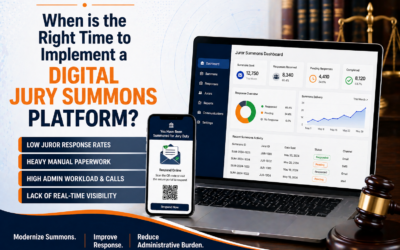 When is the Right Time to Implement a Digital Jury Summons Platform?